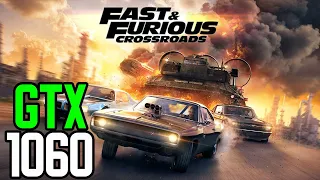 Fast & Furious Crossroads - GTX 1060 3gb | i5 3570 | 12GB | 1080p Ultra Settings