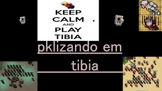 Tibia -- PKlizando como NUNCA