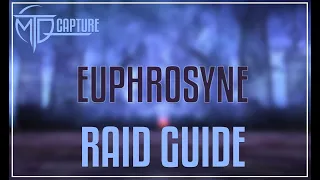 EUPHROSYNE ALLIANCE RAID GUIDE (FFXIV 6.3)