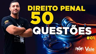 50 QUESTÕES DE DIREITO PENAL: PARTE 01