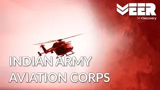 The Power of Indian Army Aviation Corps | Indian Army in Action | Veer by Discovery