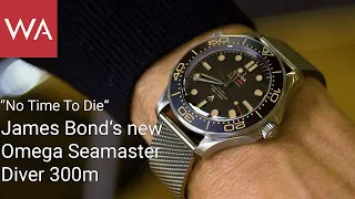 "No Time to Die" - James Bond's new OMEGA Seamaster Diver 300m