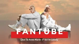 FanTube |  Lauv & Anne Marie -  F*ck Im Lonely (Reactions, Covers, Choreography)