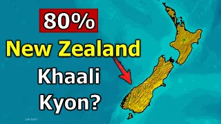 Why 80% of New Zealand is Empty?