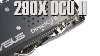 Asus R9 290X DirectCU II Review