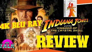 INDIANA JONES AND THE KINGDOM OF THE CRYSTAL SKULL - 4K BLU RAY REVIEW - Is it really that bad?