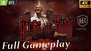 The House Of The Dead Remake Gameplay Walkthrough Full Game   Original Mode Solo (4k) 60fps