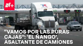 Inseguridad en carreteras de México; así es como bandas roban camiones de carga - En Punto