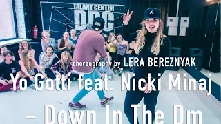 Yo Gotti feat. Nicki Minaj - Down In The Dm choreography by LERA BEREZNYAK | Talant Center DDC