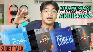 Rekomendasi Processor & VGA Terbaik 2022!