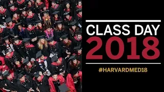 Harvard Medical School Class Day 2018