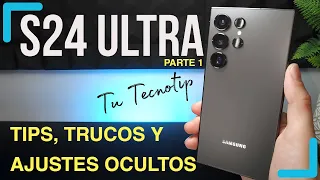 Samsung Galaxy S24 Ultra TIPS, TRUCOS Y AJUSTES OCULTOS!!