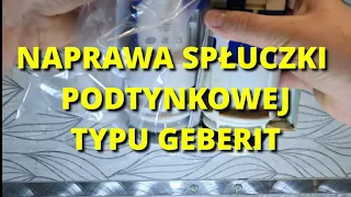 Naprawa spłuczki podtynkowej typu Geberit