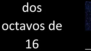 dos octavos de 16 , fraccion  de un numero entero