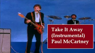 Paul McCartney - Take It Away (Instrumental Remastered Video)