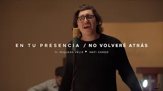 En Tu Presencia/No Volveré Atras (Touch of Heaven / Never Going Back en español) - Selah Worship