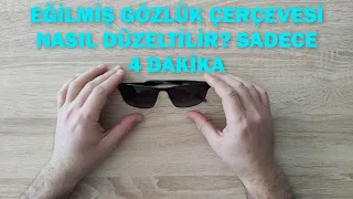 Gözlük Çerçevesi Nasıl Düzeltilir