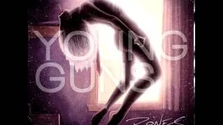 Young Guns - You Are Not