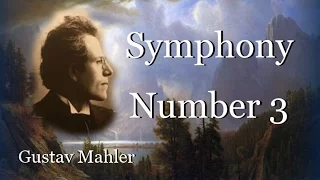 Mahler - Symphony No. 3 In D Minor