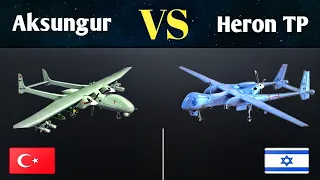 Heron TP (Eitan) VS Aksungur Drone | Turkish Aksungur Drone VS Israeli Heron Drone