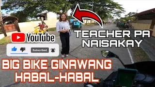 BIG BIKE GINAWANG HABAL-HABAL / UNANG  LIBRENG SAKAY PANALO AGAD TEACHER PA NAISAKAY