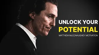 Unlock Your True Potential In 2023 - Matthew McConaughey Motivational Speech