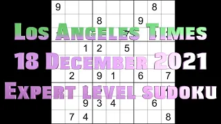 Sudoku solution – Los Angeles Times sudoku 18 December 2021 Expert level