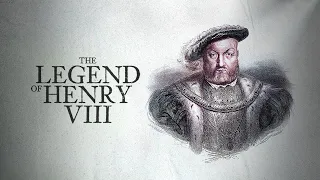 The Legend Of Henry VIII (Official Trailer)