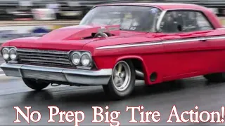 No Prep Big Tire Action!