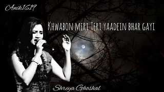 Aankhon Mein Meri Tera Intezaar (Lyrics) - Shreya Ghoshal - Tera Intezaar | Romantic song #love