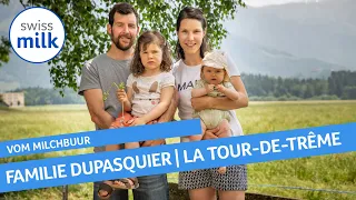 Video-Hofporträt von Familie Dupasquier aus La Tour-de-Trême | Vom Milchbuur | Swissmilk (2021)