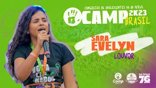 CAMP Brasil 2023: Sara Evelyn