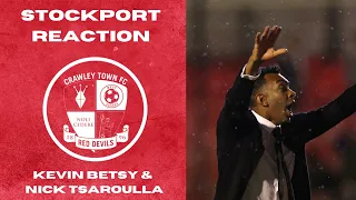 STOCKPORT COUNTY REACTION | Kevin Betsy & Nick Tsaroulla