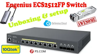 My New Engenius ECS2512fp PoE Switch Unboxing & Setup !