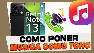 Como Poner Musica Como Tono de Llamada en Xiaomi Redmi Note 13