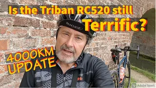 Is the Triban RC520 still so Terrific after 4000km?