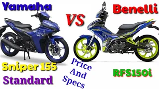 Yamaha Sniper 155, standard VS Benelli RFS 150i, comparison, price and Specs.