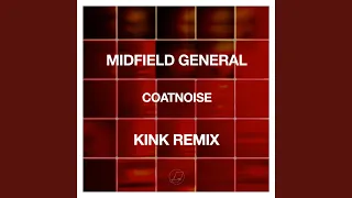 Coatnoise (Kink Remix)