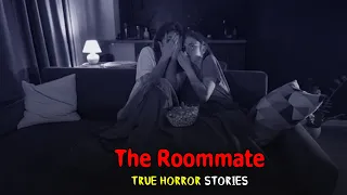 3 Disturbing TRUE Roommate Horror Stories | Your Shadow