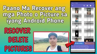 Paano ma Recover ang na Delete na Picture, Photo o Image sa iyong Android Phone