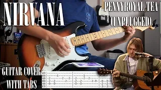Nirvana -  Pennyroyal Tea (unplugged) Guitar Cover With tabs