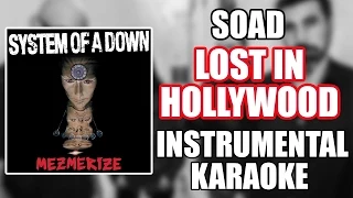 System of a Down - Lost in Hollywood (Instrumental - Karaokê)