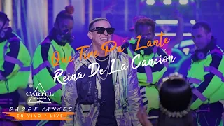 Daddy Yankee - Que Tire Pa' 'Lante Live from Reina De La Canción