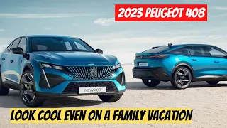 The 2023 Peugeot 408 Will Make You Look Cool Even On A Family Vacation