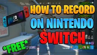 How To Record Your FORTNITE NINTENDO SWITCH GAMEPLAY! Without Capture Card & Handheld (FREE)