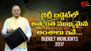 Union Budget 2017 Major Highlights #Budget2017