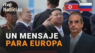 PUTIN KIM JONG-UN: "COREA NORTE y RUSIA juntos en su "GUERRA SAGRADA contra OCCIDENTE" | RTVE