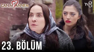 Canım Annem - 23. Bölüm | Uzun Versiyon