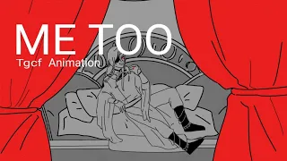 Me Too - Tgcf Animation