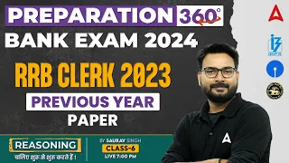 Bank Exam 2024 | RRB Clerk 2023 Previous Year Paper | Reasoning by Saurav Singh